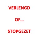 Verlengd of stopgezet?