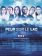 Peur Sur Le Lac, derde deel in de ‘Lac’-franchise