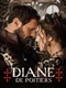 Vanaf 7 november op France 2: Diane De Poitiers