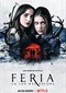 Feria: La Luz Más Oscura s1 (Netflix)