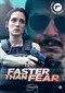 Faster Than Fear (Duits) (MyLum)