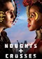 Noughts + Crosses s2 (BBC One)