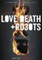 Love, Death + Robots s3 (Netflix)