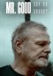 Mr. Good: Cop Or Crook? (doc) (Noors) (Netflix)