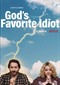 God’s Favorite Idiot (Netflix)