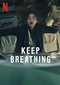 Keep Breathing (Netflix)