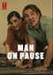 Man On Pause (Turks) (Netflix)