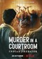 Indian Predator: Murder In The Courtroom (doc) (Ne
