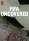 FIFA Uncovered (doc) (Netflix)