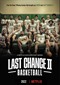 Last Chance U: Basketball s2 (Netflix)