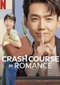 Crash Course In Romance (Koreaans) (Netflix)