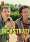Incastrati s2 (Italiaans) (Netflix)