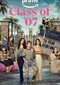 Class Of ‘07 (Amazon Prime Video)