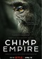 Chimp Empire (doc) (Netflix)