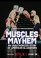 Muscles & Mayhem: An Unauthorized Story Of America