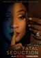 Fatal Seduction (Zuid-Afrikaans) (Netflix)