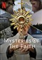 Mysteries Of The Faith (doc) (Netflix)