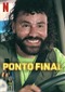 End Of The Line (Ponto Final) (Braziliaans) (Netfl
