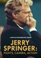 Jerry Springer: Fights, Camera, Action (doc) (Netf