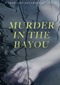 Murder In The Bayou (doc) (Streamz)