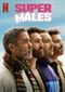 Super Mâles (Frans) (Netflix)