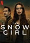 The Snow Girl s2 (Spaans) (La Chica De Nieve) (Net