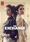 The Exchange s2 (Kuwait) (Netflix)
