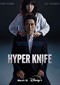 Hyper Knife (Zuid-Koreaans) (Disney+)