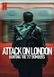 Attack On London (doc) (Netflix)