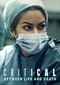 Critical: Between Life And Death (doc) (Netflix)
