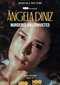 Angela Diniz: Murdered And Convicted (Braziliaans)