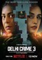 Delhi Crime s3 (Indisch) (Netflix)