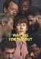 Waiting For The Out (BBC One)
