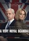 A Very Royal Scandal (Amazon Prime Video)