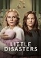 Little Disasters (HBO Max)