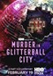 Murder In Glitterbal City (doc) (HBO Max)