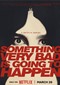 Something Very Bad Is Going To Happen (Netflix)