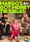 Margo’s Got Money Troubles (Apple TV)