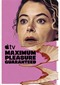 Maximum Pleasure Guaranteed (Apple TV)