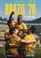 Brazil ’70: The Third Star (doc) (Braziliaans) (Ne