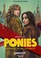 Ponies (HBO Max)