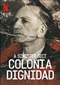 A Sinister Sect: Colonia Dignidad (doc.) (Netflix)
