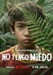 No Tengo Miedo(Mexicaans) (Netflix)