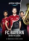 FC Bayern: Behind The Legend (doc) Amazon Prime Vi